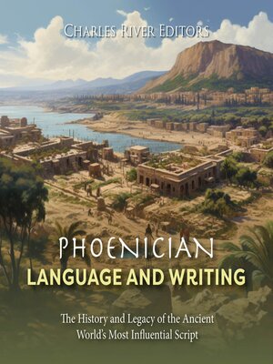 cover image of Phoenician Language and Writing